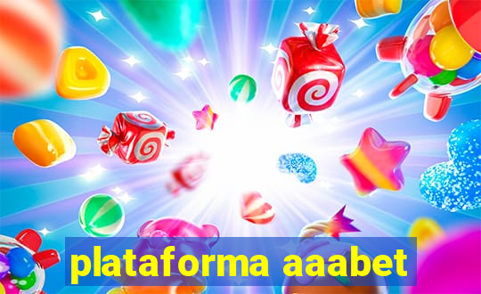 plataforma aaabet